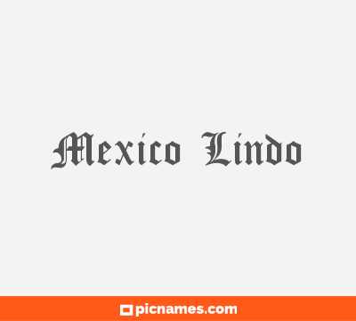 Mexico Lindo